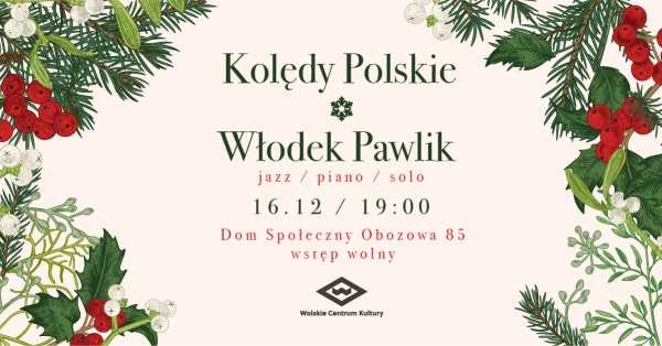  Kolędy Polskie / Włodek Pawlik