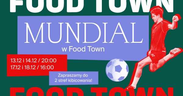  MUNDIAL w Food Town