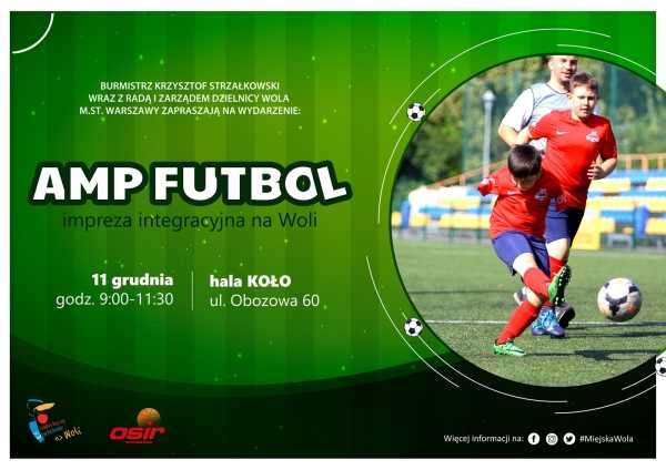  AMP Futbol – impreza integracyjna na Woli