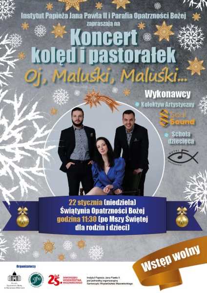  Koncert kolęd i pastorałek Oj, Maluśki, Maluśki…