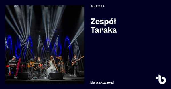  Koncert zespołu Taraka