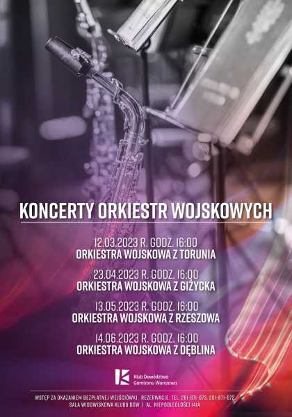  Koncert Orkiestry Wojskowej z Dęblina