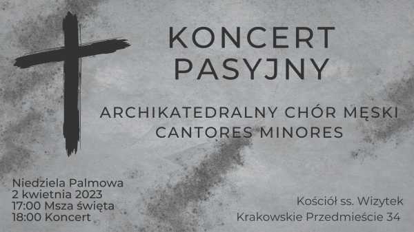  Cantores Minores | Koncert Pasyjny