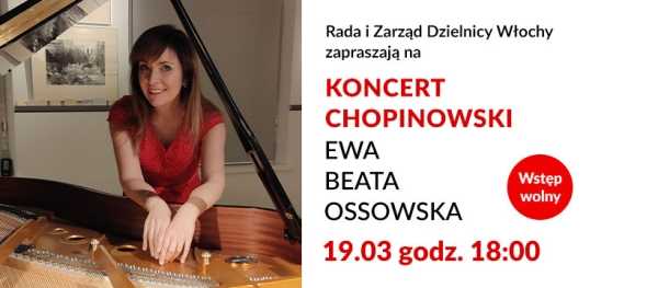  Koncert Chopinowski w wykonaniu Ewy Beaty Ossowskiej