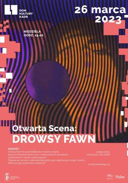  Otwarta Scena: Koncert Drwosy Fawn