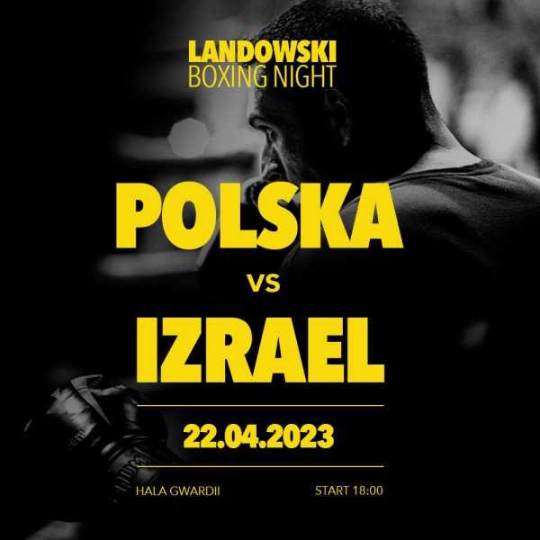  Landowski Boxing Night Polska vs. Izrael