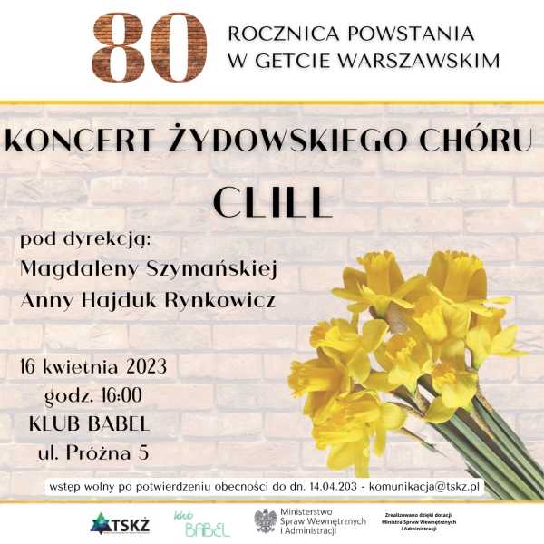  Koncert Żydowskiego Chóru Clil – 80. rocznica Powstania w Getcie Warszawskim