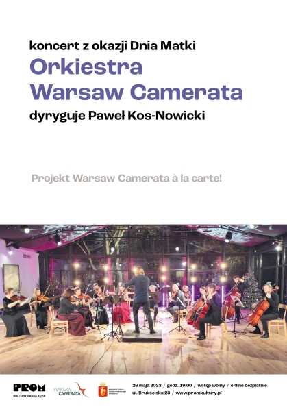  Koncert Warsaw Camerata à la Carte! z okazji Dnia Matki