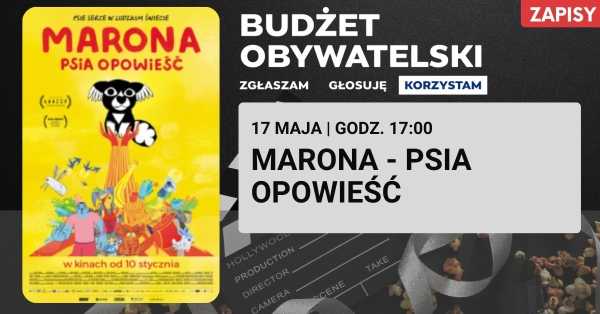  Kino za Rogiem: Marona – psia opowieść