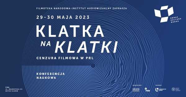  Klatka na klatki. Cenzura filmowa w PRL | Konferencja