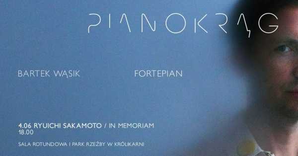  Pianokrąg I | Ryuichi Sakamoto | In memoriam