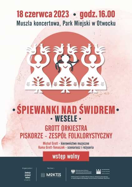  „Śpiewanki nad Świdrem – WESELE” PISKORZE/GROTT ORKIESTRA