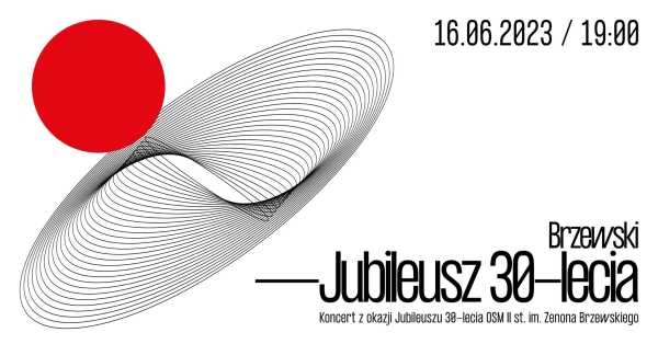  Jubileusz 30-lecia OSM II st. im. Z. Brzewskiego