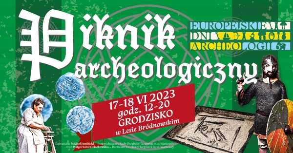  2. PIKNIK ARCHEOLOGICZNY