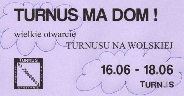  TURNUS MA DOM – weekend otwarcia Turnusu na Wolskiej