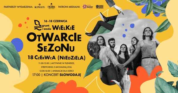  GRUNT I WODA | KONCERT ZESPOŁU SŁOWODAJĘ