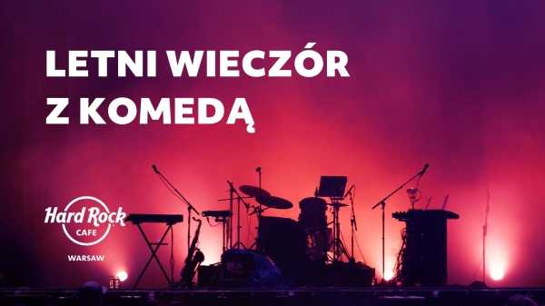  Letni wieczór z KOMEDĄ