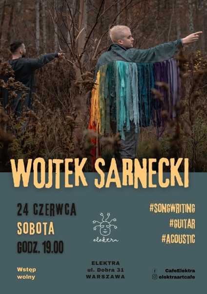  WOJTEK SARNECKI LIVE / WSTĘPNE PROGNOZY set akustyczny w Elektrze | KONCERT