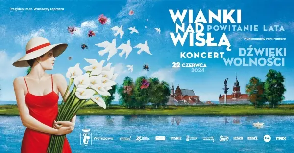  Wianki nad Wisłą 2024 – koncert „Dźwięki Wolności”