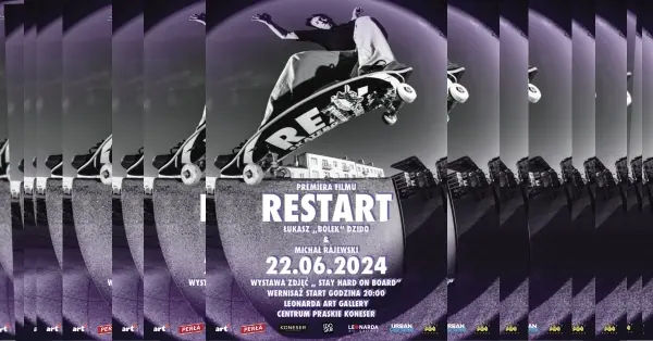  Premiera video – „Restart” by Łukasz „Bolek” Dzido | Wernisaż – „Stay hard on the board” | Facebook