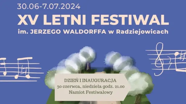  XV Letni Festiwal im. .J. Waldorffa | Dzień I | INAUGURACJA