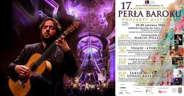  INAUGURACJA 17. FESTIWALU PERŁA BAROKU W KOBYŁCE – MARCIN DYLLA – GITARA