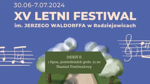  XV Letni Festiwal im. Jerzego Waldorffa | Dzień II | MISTRZOWSKI RECITAL