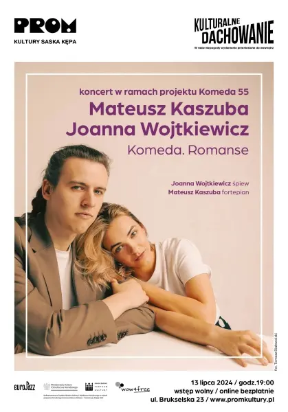  Koncert „Komeda. Romanse” – Mateusz Kaszuba / Joanna Wojtkiewicz / KULTURALNE DACHOWANIE