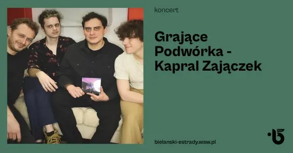  Grające Podwórka | KAPRAL ZAJĄCZEK