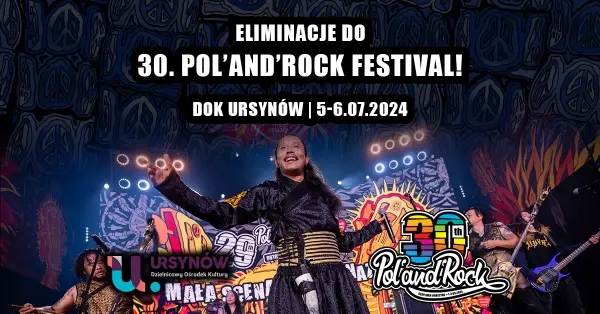  Eliminacje do 30. Pol’and’Rock Festival | KONCERT