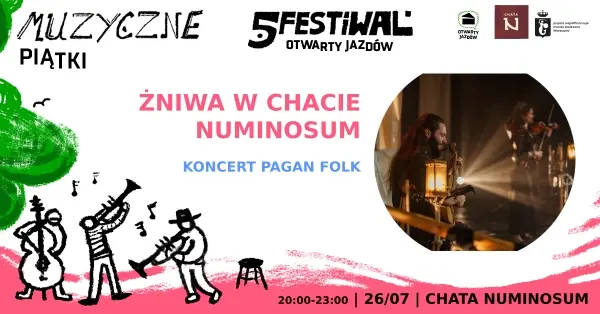  Żniwa w Chacie Numinosum | Koncert do tańca