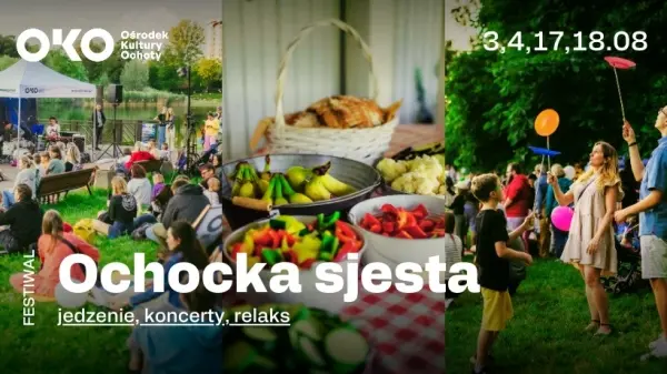  Ochocka sjesta | Jedzenie, koncerty, relaks