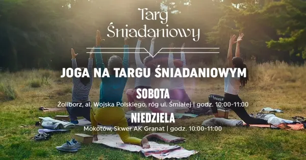  Joga na Targu Śniadaniowym na Mokotowie