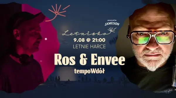  ROS&ENVEE (tempoWdół) w Letnisku!