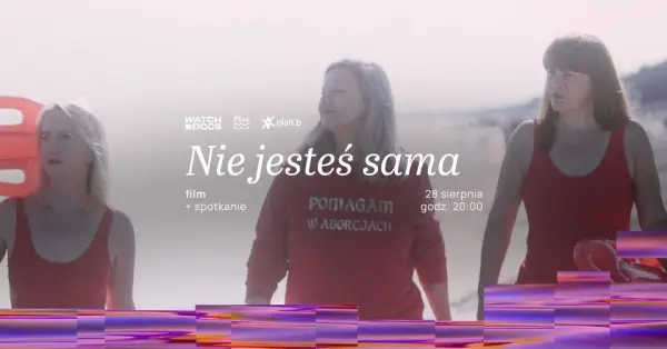  WATCH DOCS x Plac Zabaw: „Nie jesteś sama” | Kino nad Wisłą