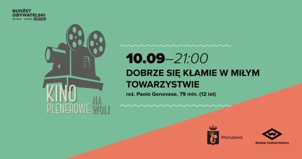  Letnie Kino Plenerowe na Woli | „Dobrze się kłamie w miłym towarzystwie”