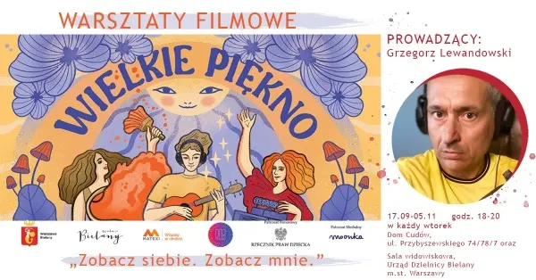  „ZOBACZ SIEBIE. ZOBACZ MNIE” | Warsztaty filmowe dla młodzieży