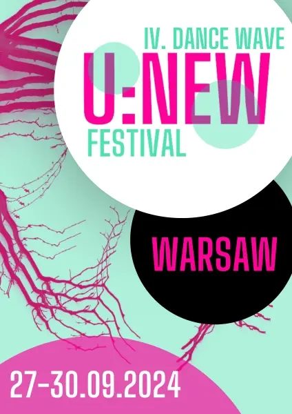  NOWA FALA w tańcu – IV U:NEW DANCE WAVE FESTIVAL