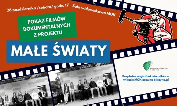 PROJEKT âMAĹE ĹWIATYâ – POKAZ FILMĂW DOKUMENTALNYCH