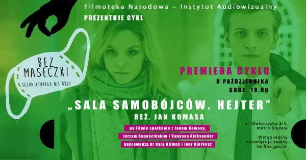 Bez maseczki. Sezon, którego nie było | Pokaz filmu „Sala samobójców. Hejter”