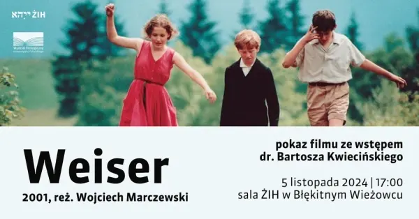 WEISER (2001) | Pokaz filmu ze wstÄpem dr. Bartosza KwieciĹskiego