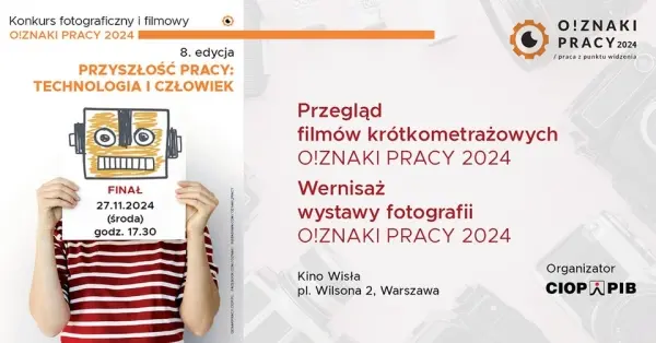  FinaĹ 8. edycji konkursu foto & filmowego O!ZNAKI PRACY