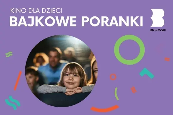  Kino dla Dzieci | Bajkowe Poranki