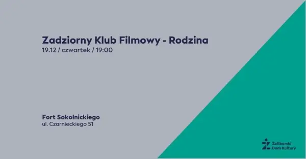  Zadziorny Klub Filmowy: Rodzina