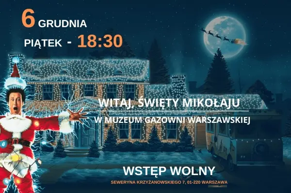  WyjÄtkowy seans filmowy –  âW krzywym zwierciadle: Witaj, ĹwiÄty MikoĹajuâ // âNational Lampoonâs Christmas Vacationâ