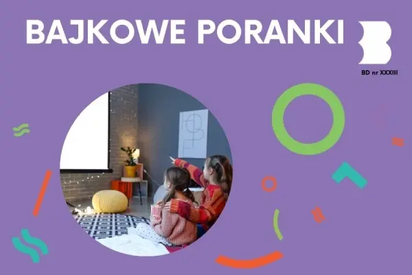  BAJKOWY PORANEK | KINO DLA DZIECI