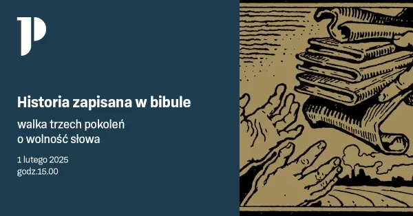  Historia zapisana w bibule | walka trzech pokoleĹ o wolnoĹÄ sĹowa