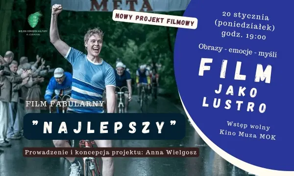  FILM JAKO LUSTRO. OBRAZY. EMOCJE. MYĹLI / âNAJLEPSZYâ