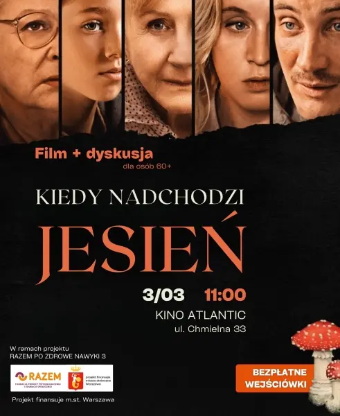  Projekcja filmu „Kiedy nadchodzi jesieĹ”