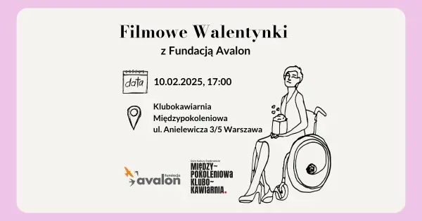  Filmowe walentynki z FundacjÄ Avalon